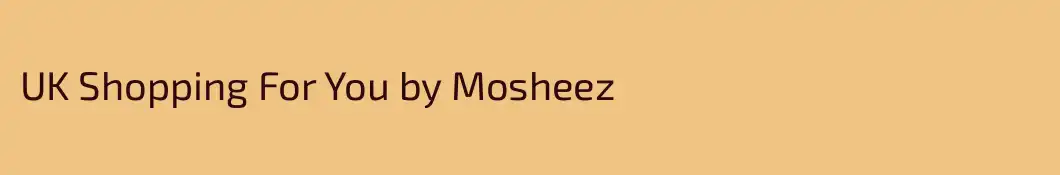 UK Shopping For You by Mosheez